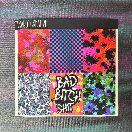 Bad Bitch Shit