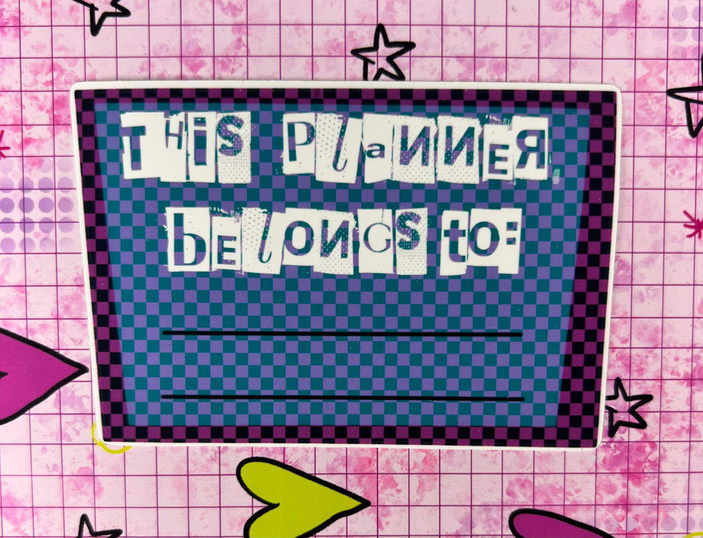 THATS MY PLANNER, IDK YOU!!