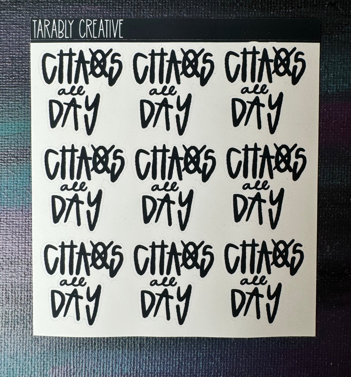 Chaos All Day